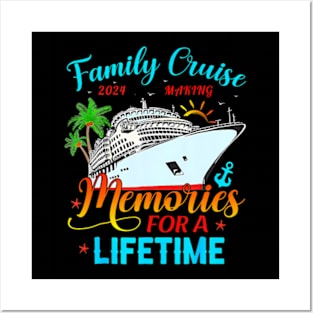 Family Cruise 2024 Making Memories Posters and Art